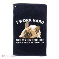 Frenchie Better Life Funny French Bulldog Dog Lover Golf Towel thumb 0