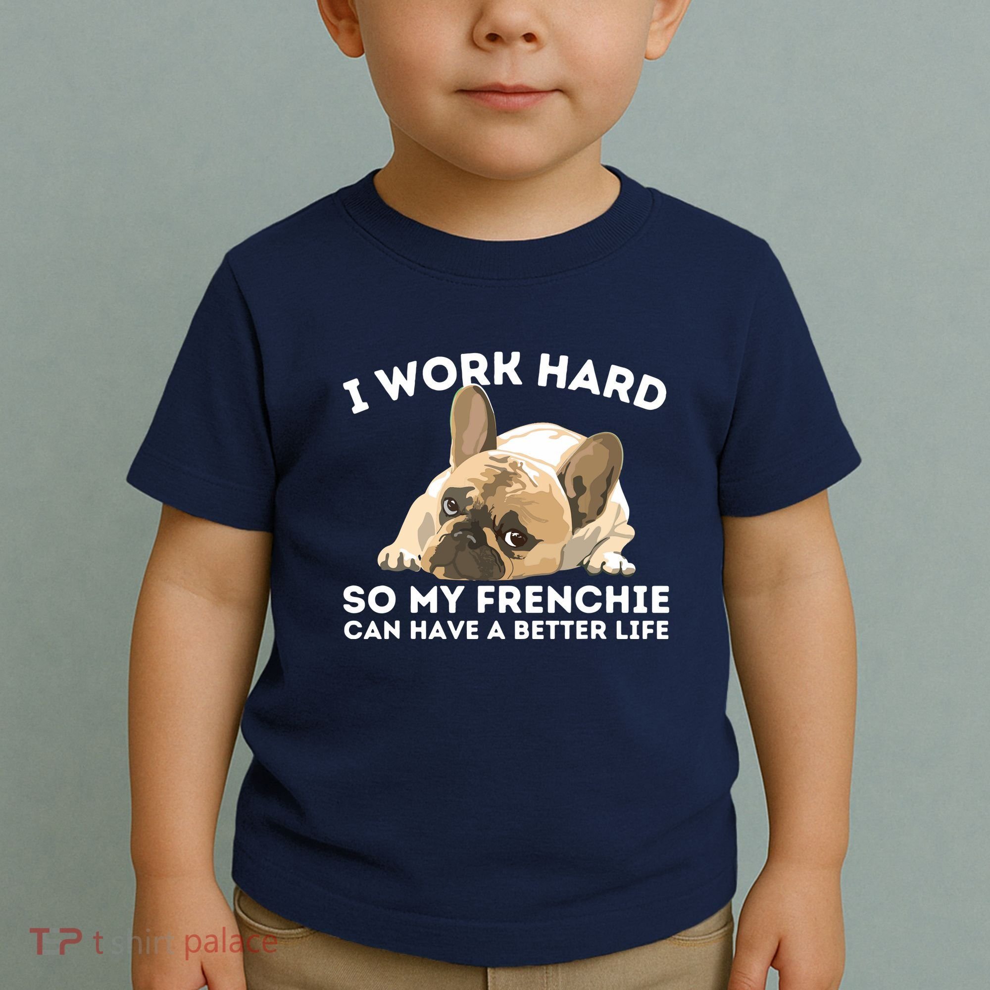 Frenchie Better Life Funny French Bulldog Dog Lover Toddler T-Shirt