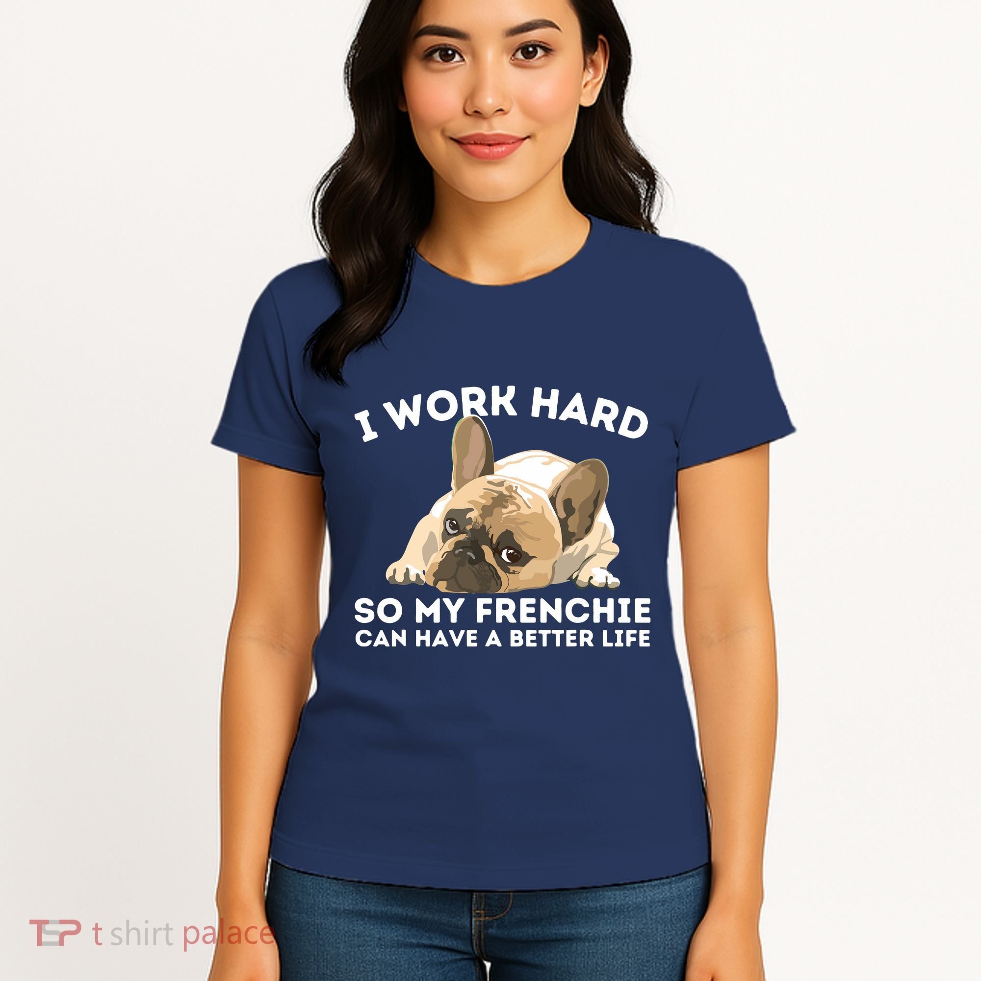 Frenchie Better Life Funny French Bulldog Dog Lover Women's T-Shirt