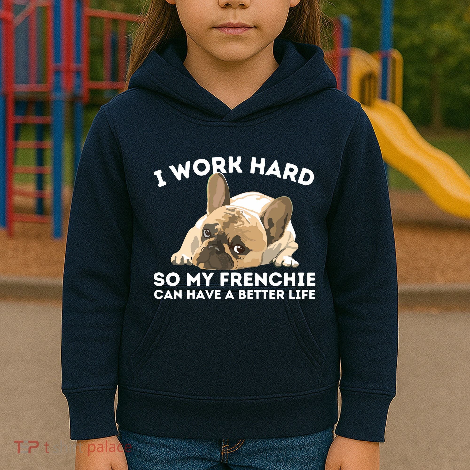 Frenchie Better Life Funny French Bulldog Dog Lover Kids Hoodie