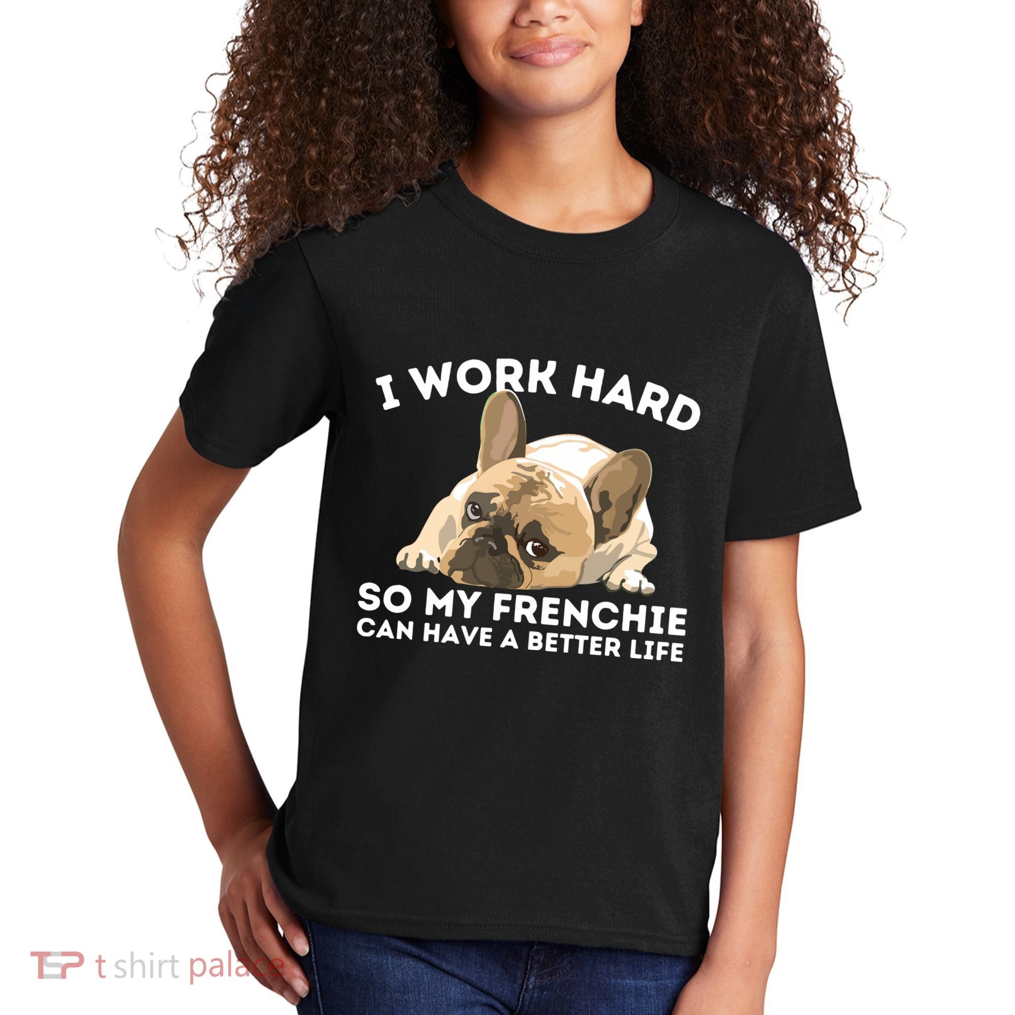 Frenchie Better Life Funny French Bulldog Dog Lover Kids T-Shirt