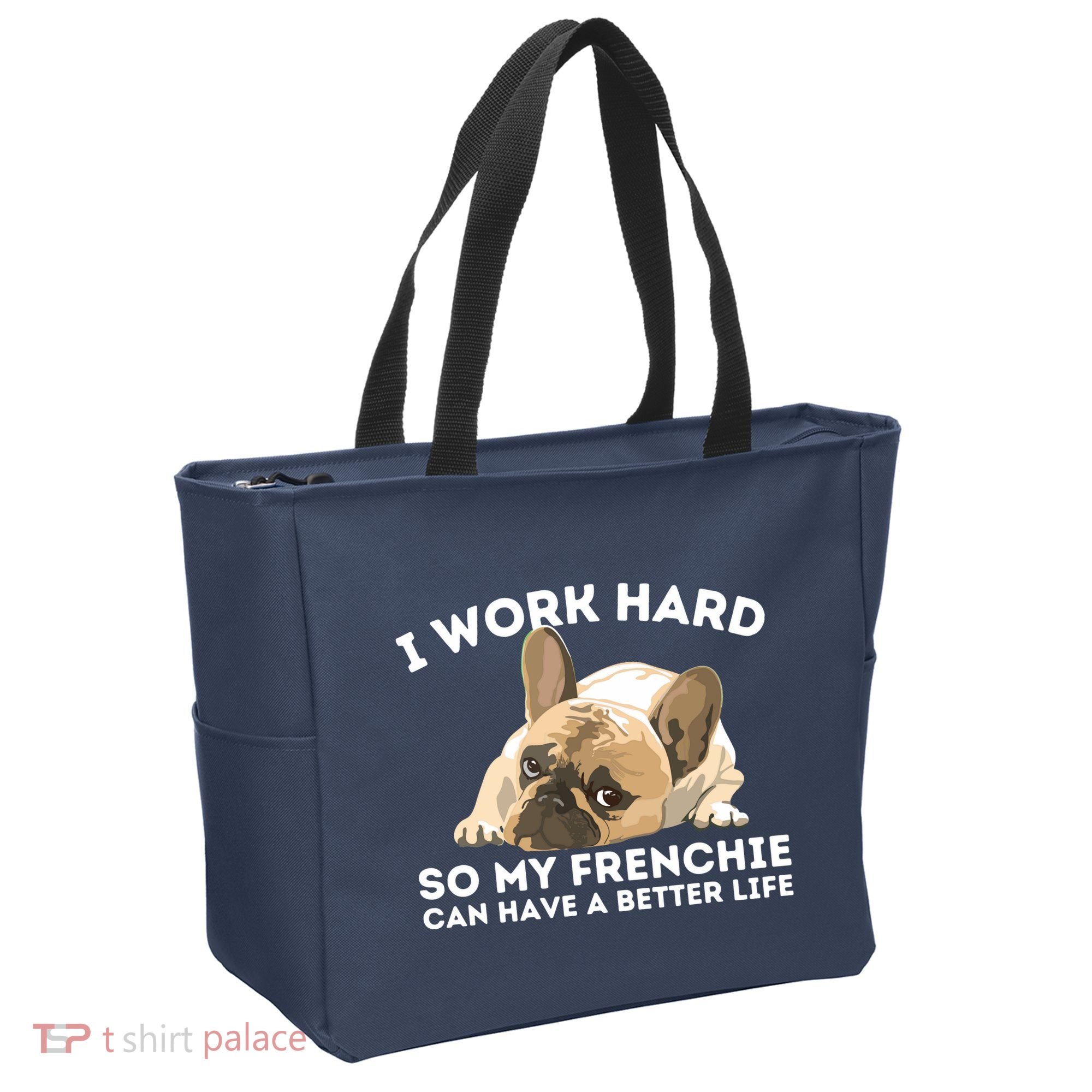 Frenchie Better Life Funny French Bulldog Dog Lover Tote Bag