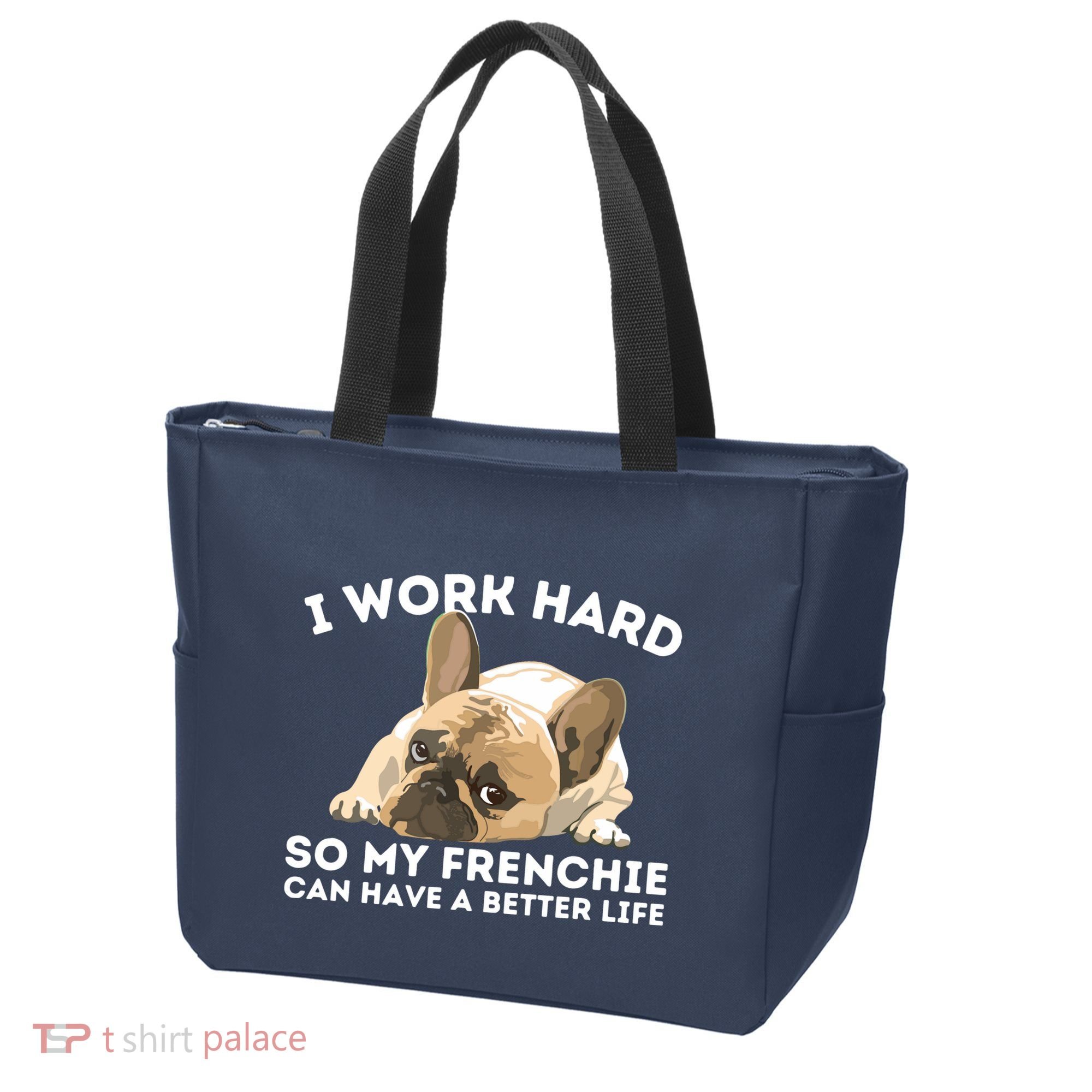 Frenchie Better Life Funny French Bulldog Dog Lover Tote Bag