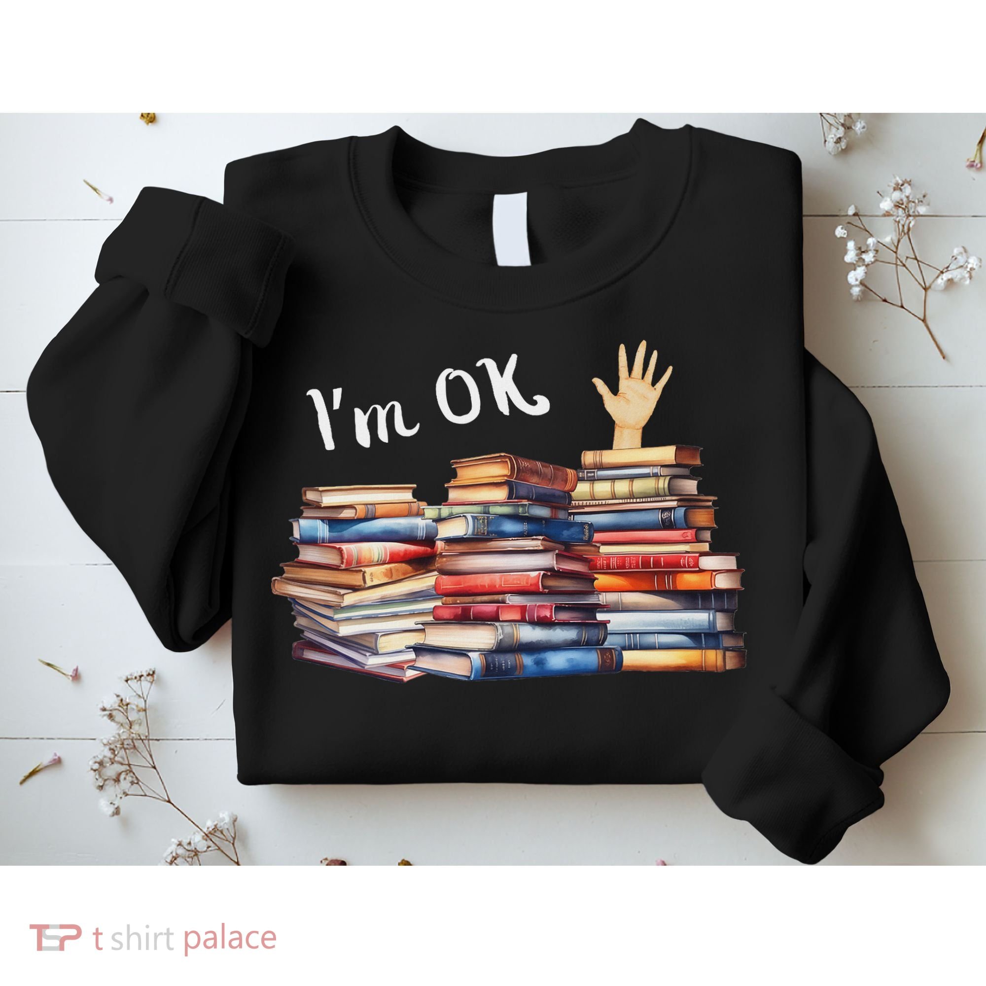 Funny Book Lovers Sweatshirt
