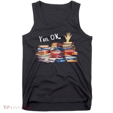 Funny Book Lovers Tank Top