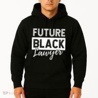 Future Black Lawyer Justice Law School  Hoodie thumb 2