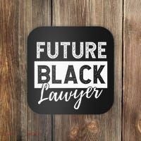 Future Black Lawyer Justice Law School  Coaster thumb 0