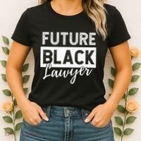 Future Black Lawyer Justice Law School  Women's T-Shirt thumb 2