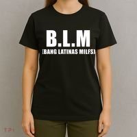 Funny Bang Latina Milfs Humor Sarcasm Quote T-Shirt thumb 4