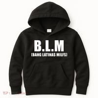 Funny Bang Latina Milfs Humor Sarcasm Quote Kids Hoodie thumb 0