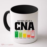 Funny Battery Life Of Cna Certified Nursing Assistant Nurse Gift Coffee Mug thumb 0