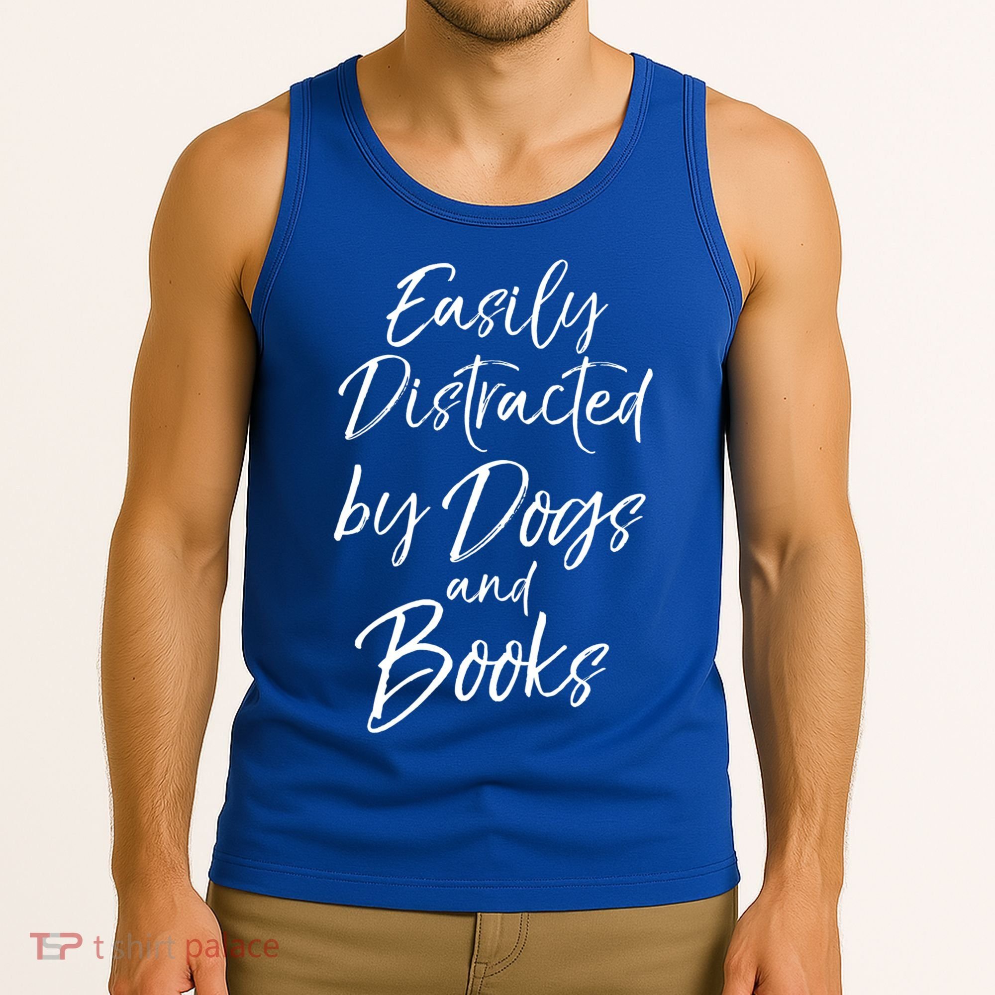 Funny Book Lover Gift Easily Distracted By Dogs And Books Gift Tank Top