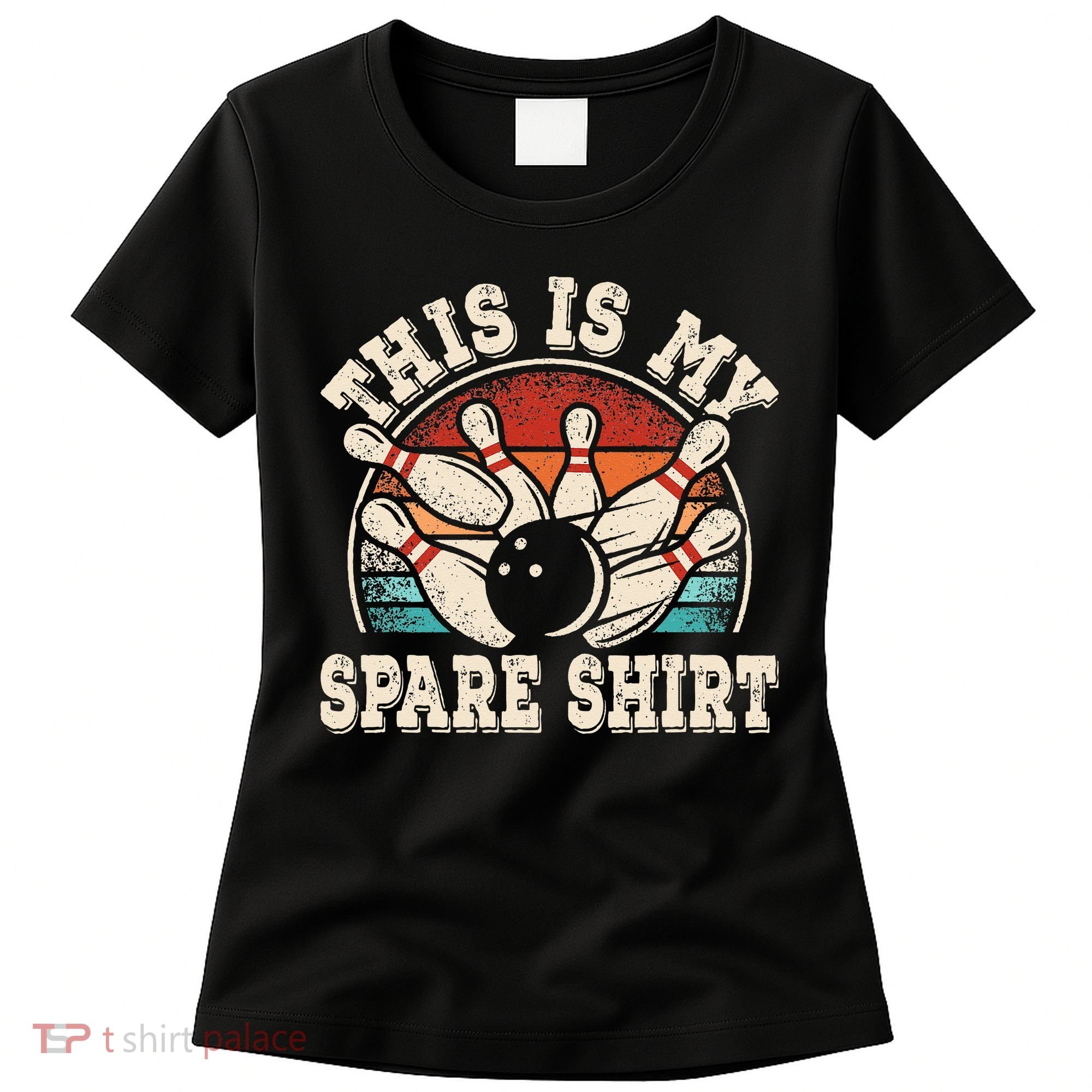 Funny Bowling Lover Bowler Retro This Is My Spare Women's T-Shirt