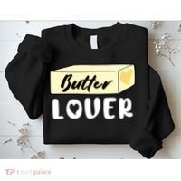 Funny Butter Lover Matching Group Sweatshirt thumb 2