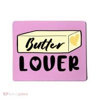 Funny Butter Lover Matching Group Mousepad thumb 0