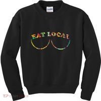 Funny Breastfeeding Meme Mom Eat Local Kids Sweatshirt thumb 0