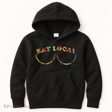 Funny Breastfeeding Meme Mom Eat Local Kids Hoodie