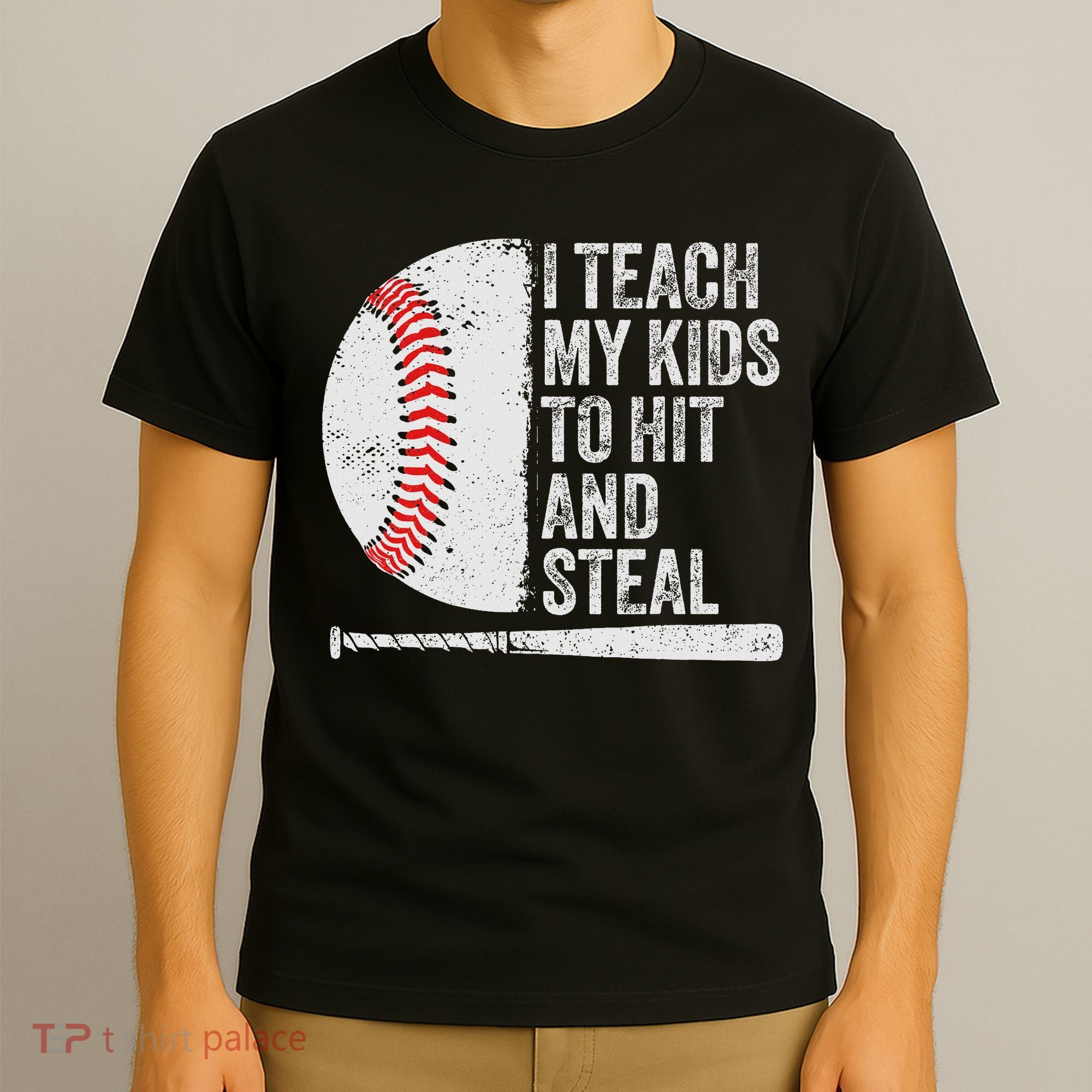 Funny Baseball Mom I Teach My To Hit And Steal T-Shirt