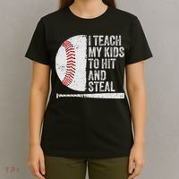 Funny Baseball Mom I Teach My To Hit And Steal T-Shirt thumb 4