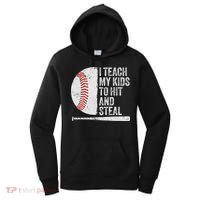 Funny Baseball Mom I Teach My To Hit And Steal Women's Hoodie thumb 0