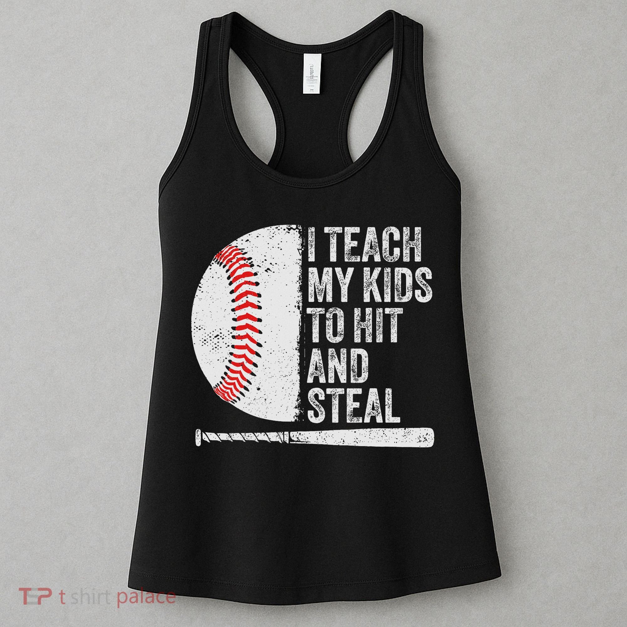 Funny Baseball Mom I Teach My To Hit And Steal Women's Tank Top