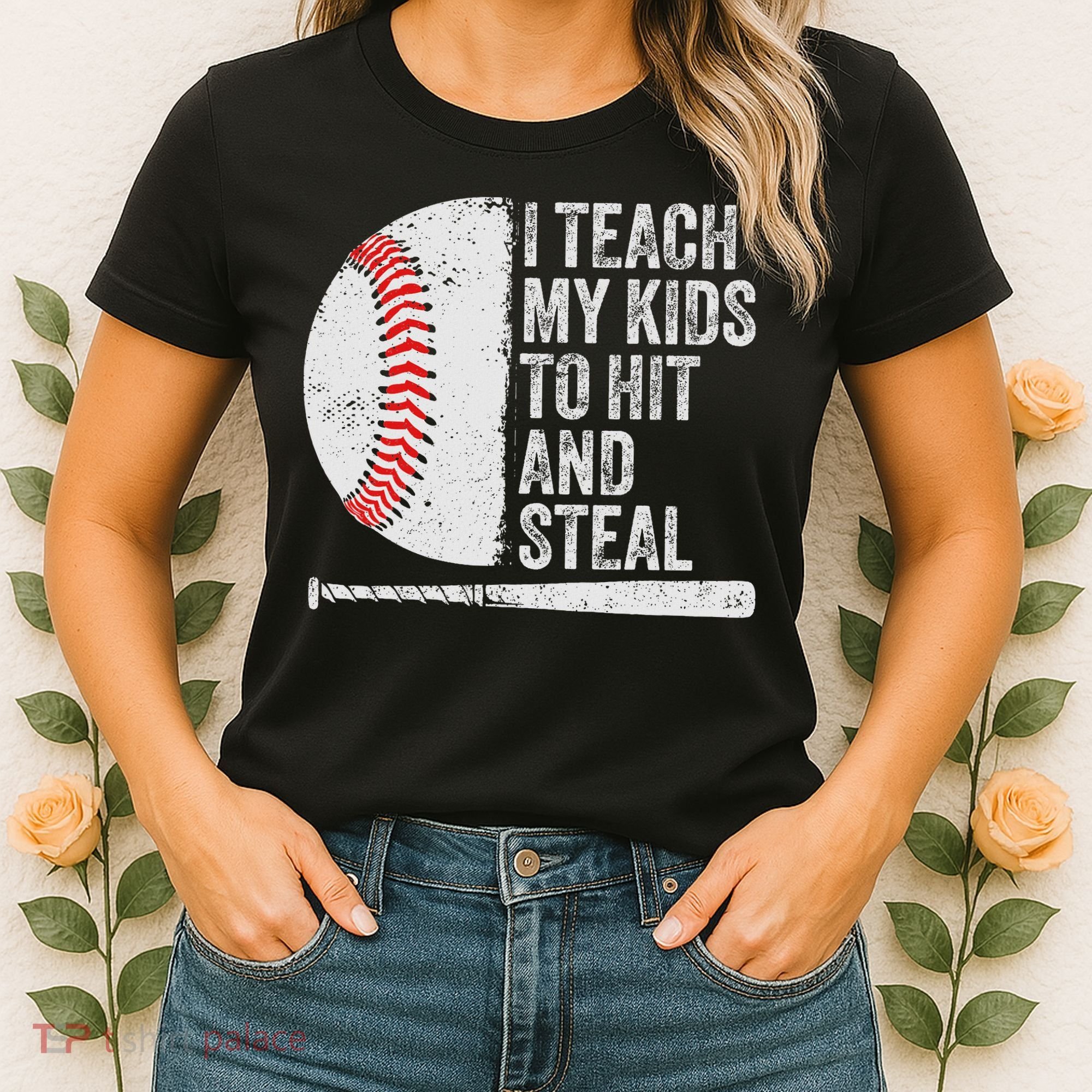 Funny Baseball Mom I Teach My To Hit And Steal Women's T-Shirt