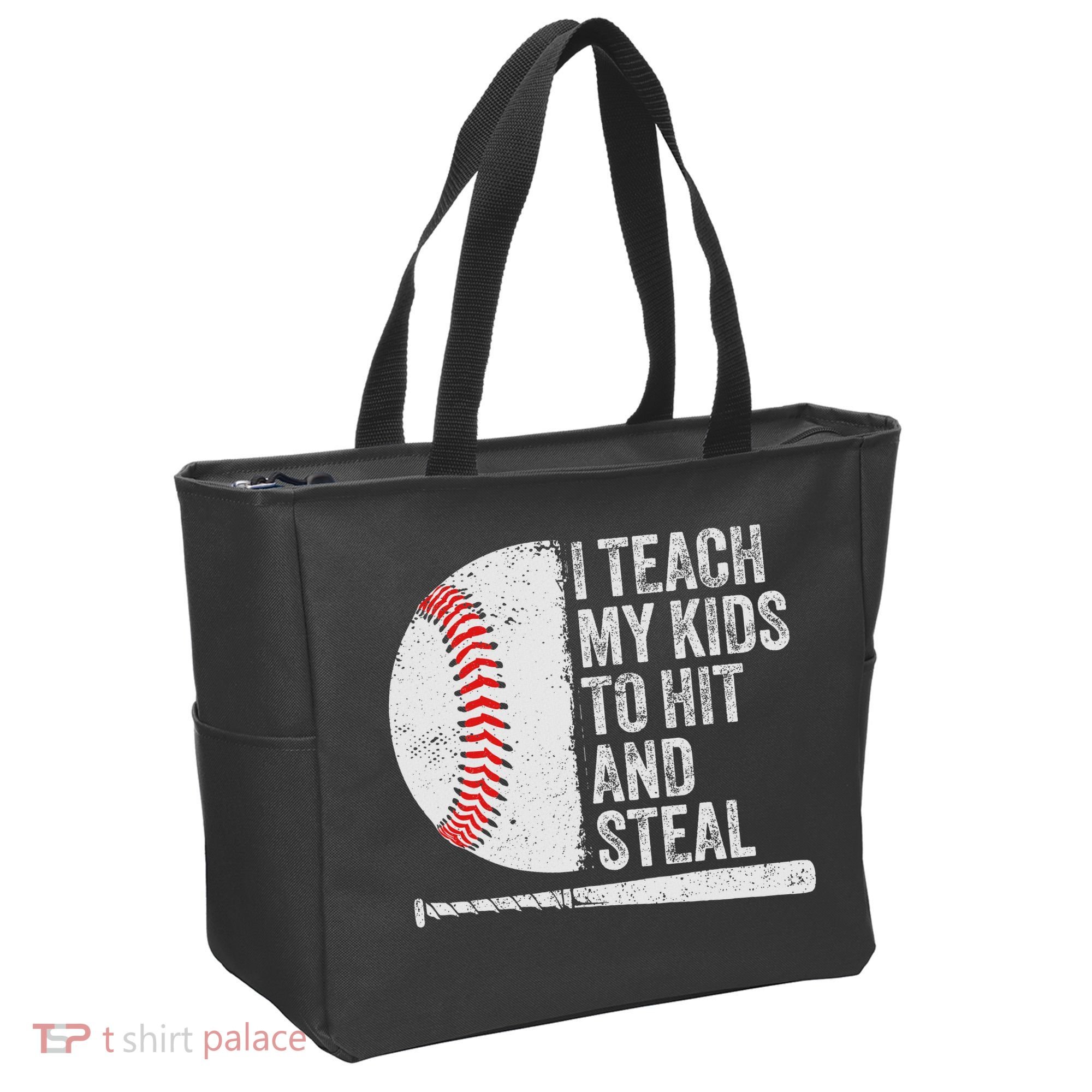 Funny Baseball Mom I Teach My To Hit And Steal Tote Bag