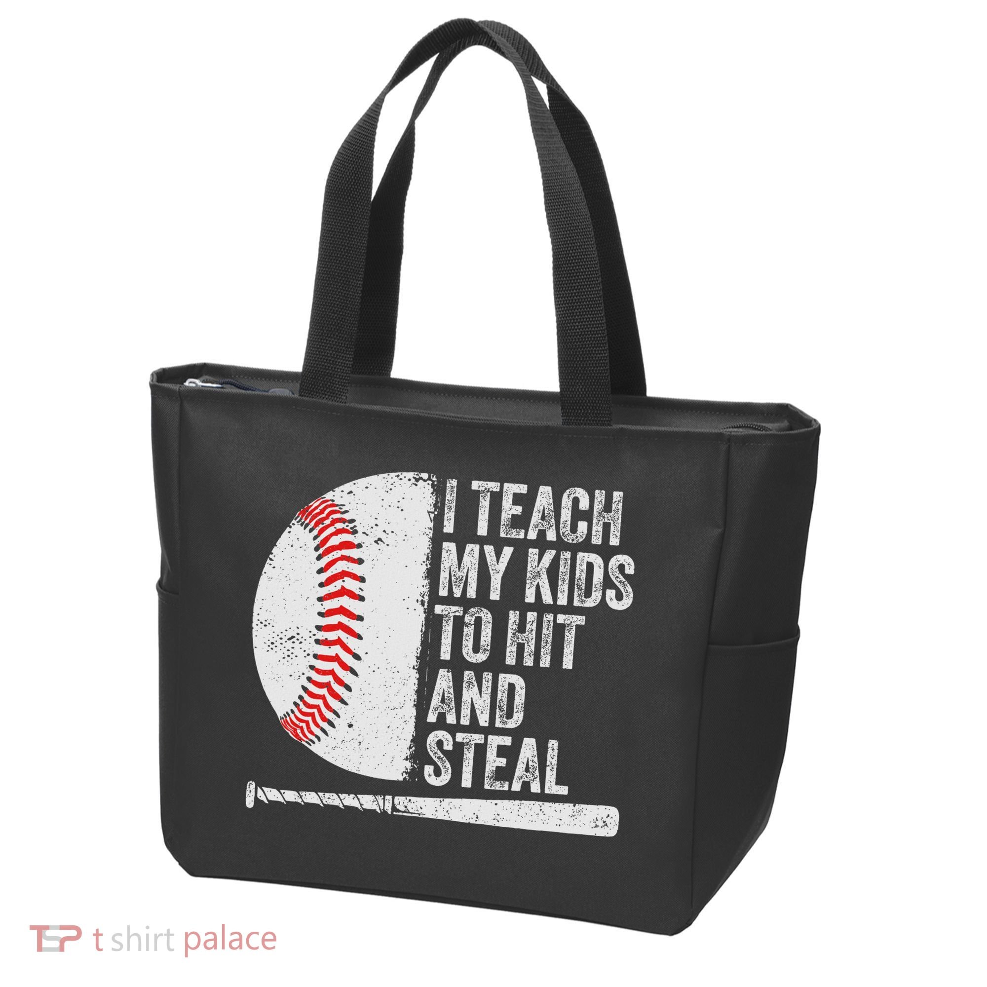 Funny Baseball Mom I Teach My To Hit And Steal Tote Bag