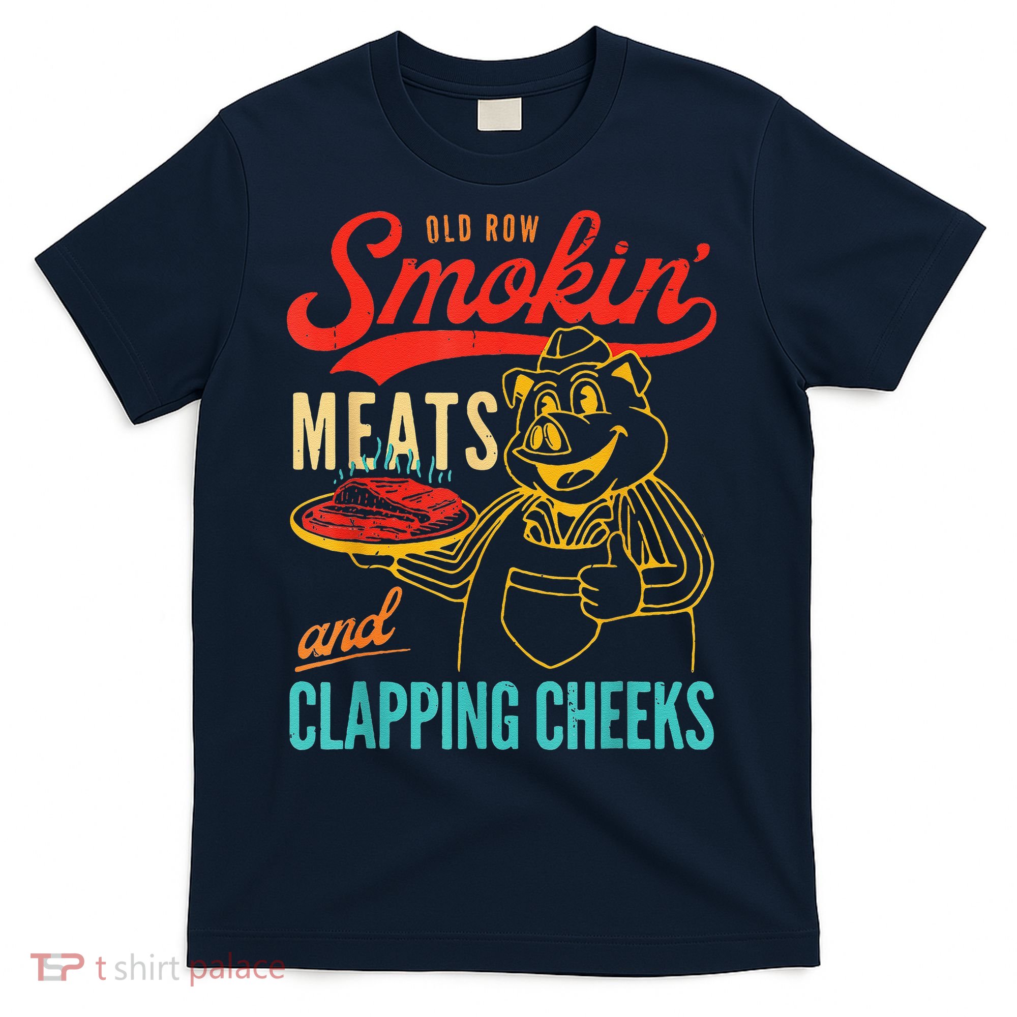 Funny Bbq Meat Groovy Smoking Meats And Clapping Cheeks T-Shirt
