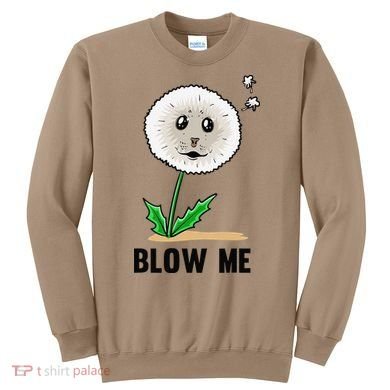 Funny Blow Me Seal Face Dandelion Meme Sweatshirt