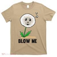 Funny Blow Me Seal Face Dandelion Meme T-Shirt thumb 0