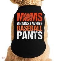 Funny Baseball Moms Against White Baseball Pants Doggie Tank thumb 0