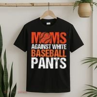 Funny Baseball Moms Against White Baseball Pants T-Shirt thumb 2