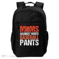 Funny Baseball Moms Against White Baseball Pants Backpack thumb 0