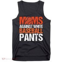 Funny Baseball Moms Against White Baseball Pants Tank Top thumb 0