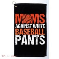 Funny Baseball Moms Against White Baseball Pants Golf Towel thumb 0
