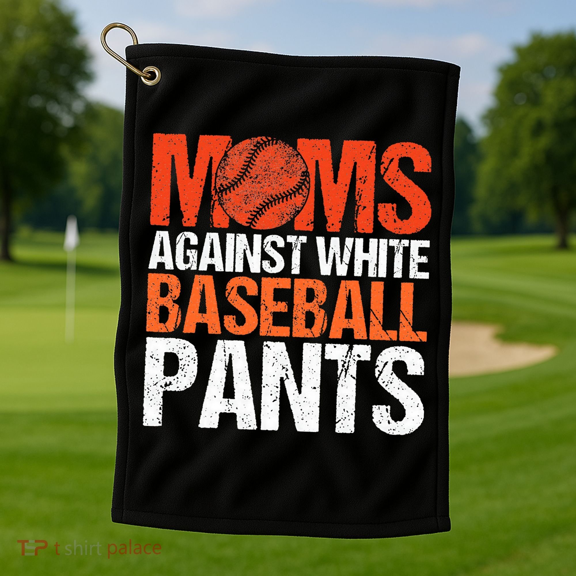 Funny Baseball Moms Against White Baseball Pants Golf Towel
