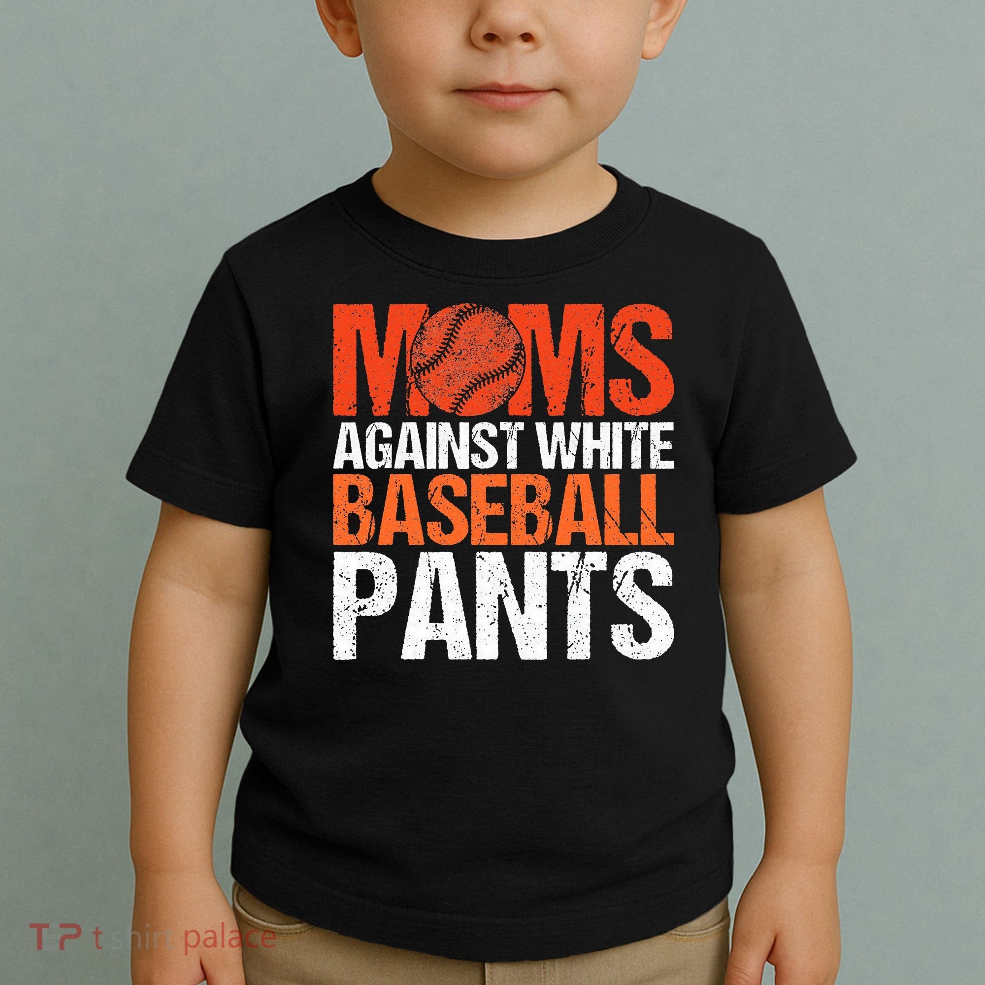 Funny Baseball Moms Against White Baseball Pants Toddler T-Shirt