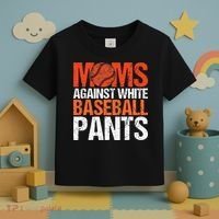 Funny Baseball Moms Against White Baseball Pants Toddler T-Shirt thumb 3