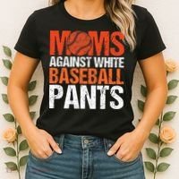 Funny Baseball Moms Against White Baseball Pants Women's T-Shirt thumb 2