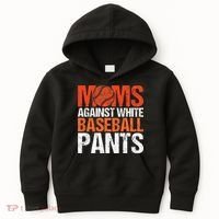 Funny Baseball Moms Against White Baseball Pants Kids Hoodie thumb 0