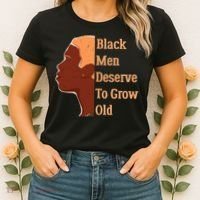 Funny Black M.e.n Deserve To Grow Old Black History Month Women's T-Shirt thumb 2