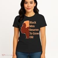Funny Black M.e.n Deserve To Grow Old Black History Month Women's T-Shirt thumb 4