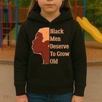 Funny Black M.e.n Deserve To Grow Old Black History Month Kids Hoodie thumb 3