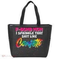 F Bomb Mom I Sprinkle That Shit Like Confetti Tote Bag thumb 0