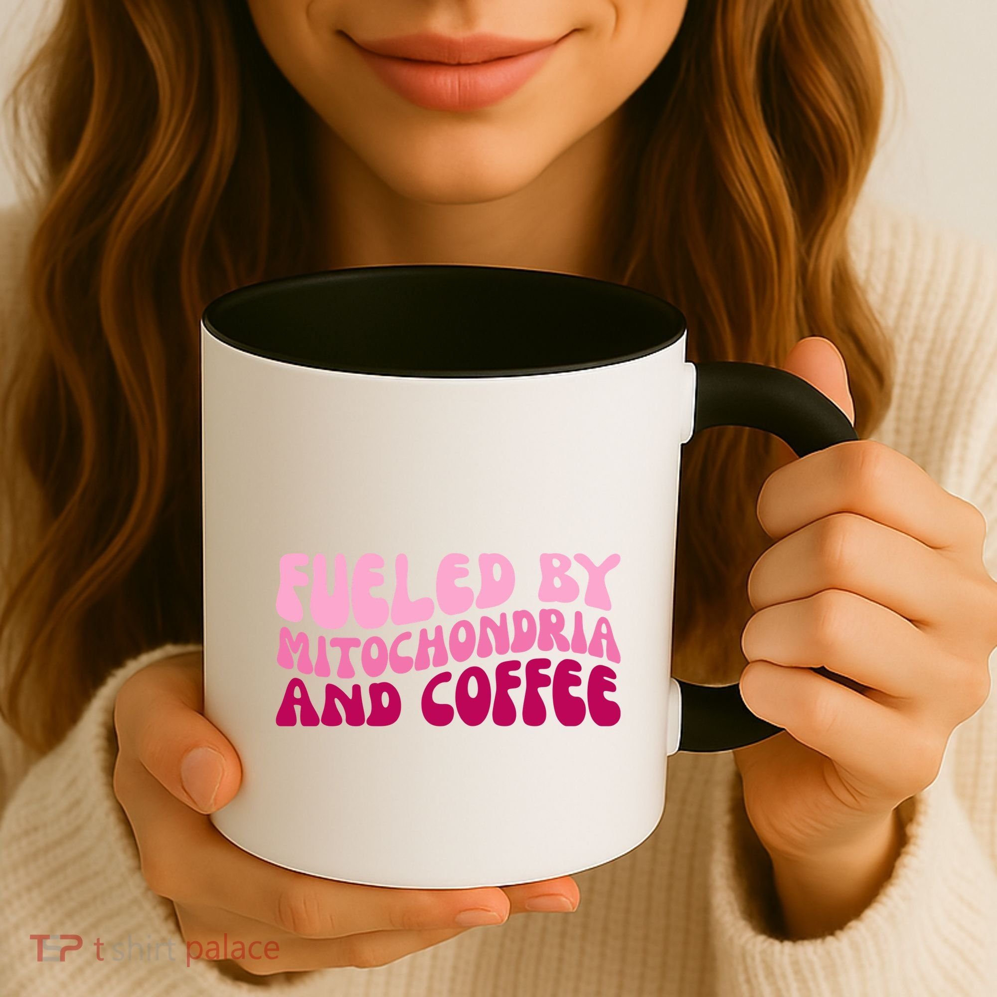 Fueled By Mitochondria And Coffee Funny Coffee Mug