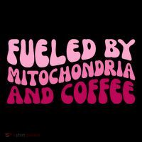 Fueled By Mitochondria And Coffee Funny Coffee Mug thumb 5