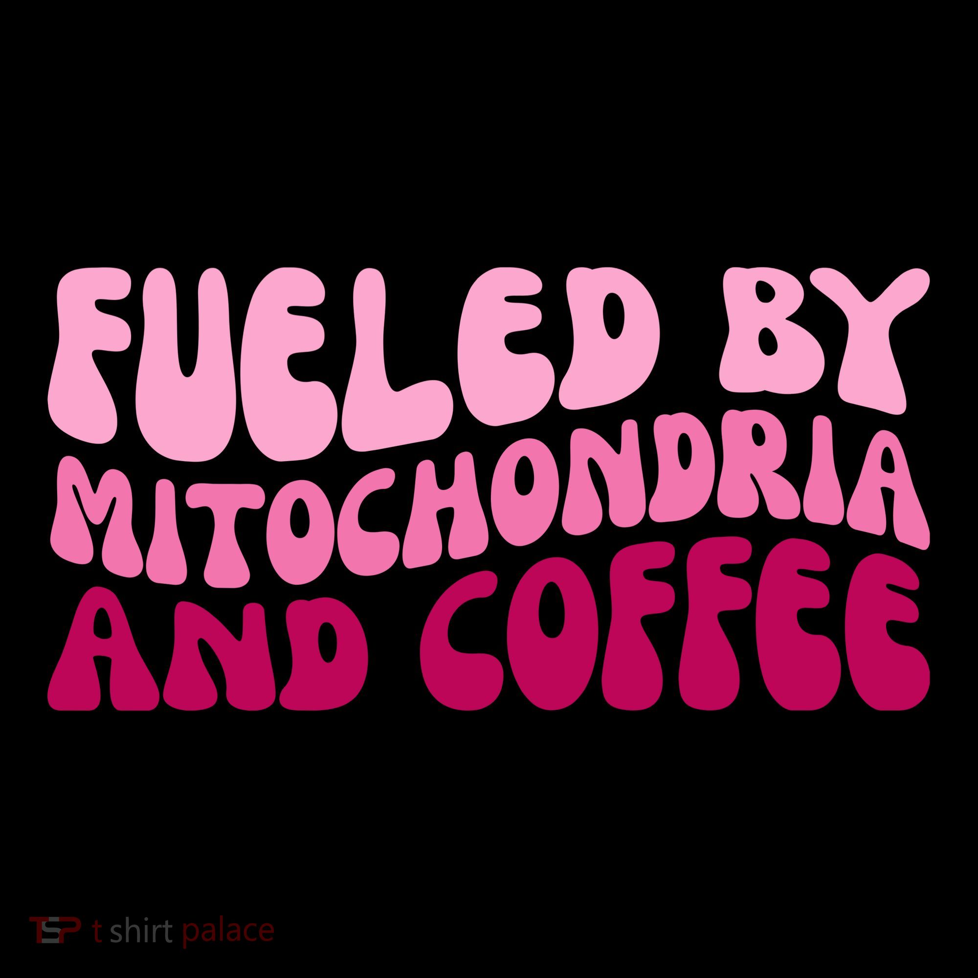 Fueled By Mitochondria And Coffee Funny Coffee Mug