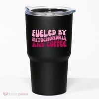 Fueled By Mitochondria And Coffee Funny Tumbler thumb 0