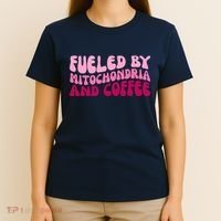 Fueled By Mitochondria And Coffee Funny T-Shirt thumb 4